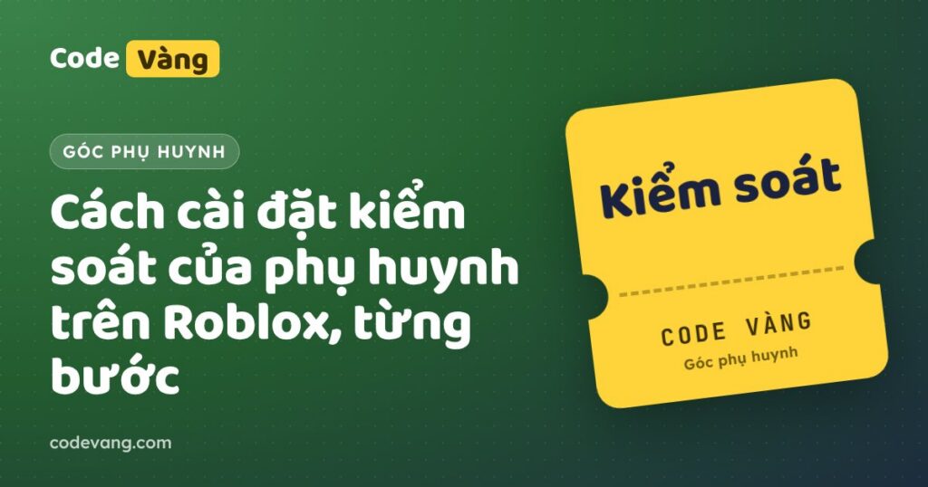 Cách cài đặt kiểm soát của phụ huynh trên Roblox, từng bước